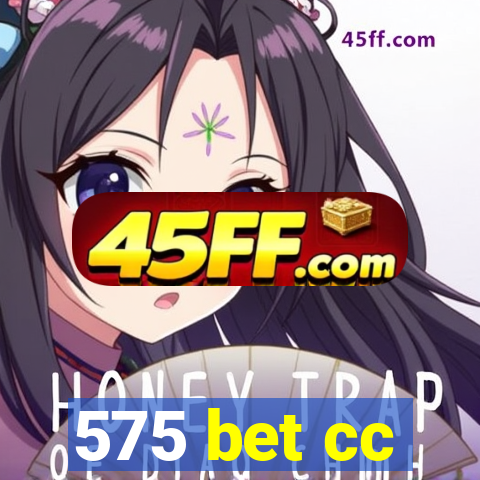 575 bet cc